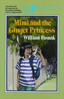 Mimi and the Ginger Princess - Kathy Stinson