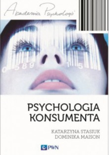 Psychologia konsumenta - Dominika Maison, Katarzyna Stasiuk