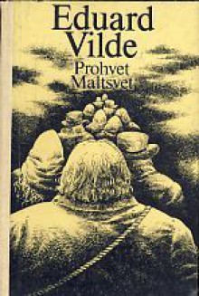 Prohvet Maltsvet - Eduard Vilde