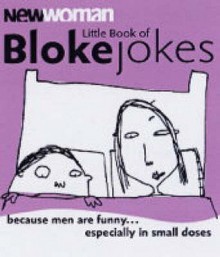 New Woman Little Book Of Bloke Jokes - Louise Johnson