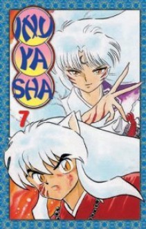 Inuyasha 07 - Rumiko Takahashi