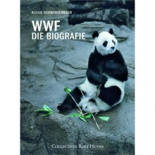 WWF Die Biographie - Alexis Schwarzenbach