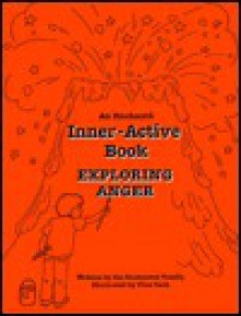 Exploring Anger - Liz Farrington, Tina Cash