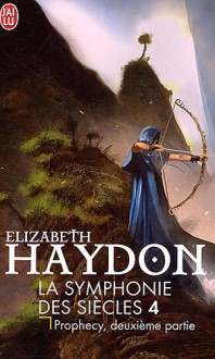 Prophecy #2 - Elizabeth Haydon