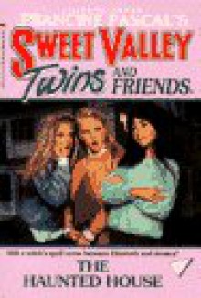 The Haunted House (Sweet Valley Twins) - Francine Pascal