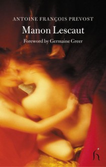 Manon Lescaut - Antoine François Prévost, Germaine Greer