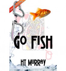 Go Fish - Ht Murray
