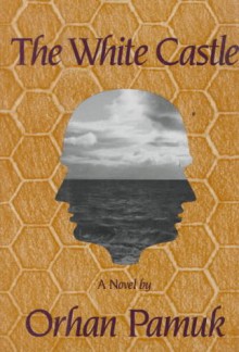 The White Castle - Orhan Pamuk, Victoria Holbrook