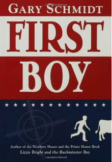 First Boy - Gary D. Schmidt, Jesse Berns