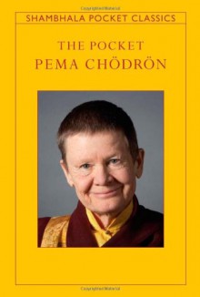 The Pocket Pema Chodron - Pema Chödrön