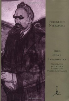 Thus Spoke Zarathustra: A Book for All and None - Friedrich Nietzsche, Walter Kaufmann