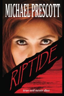 Riptide - Michael Prescott