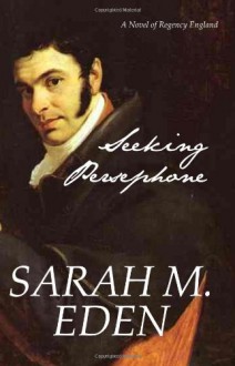 Seeking Persephone - Sarah M. Eden