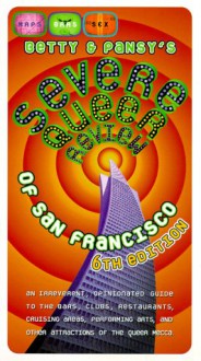 Betty and Pansy's Severe Queer Review of San Francisco - Betty Pearl