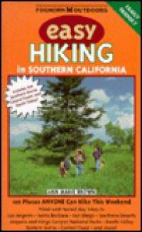 Foghorn Outdoors: Easy Hiking in Southern California - Ann Marie Brown