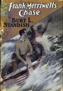 Frank Merriwell's Chase (The Merriwell Series, #27) - Burt L. Standish