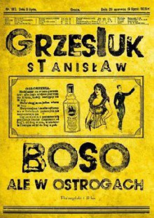 Boso, ale w ostrogach - Grzesiuk Stanisław