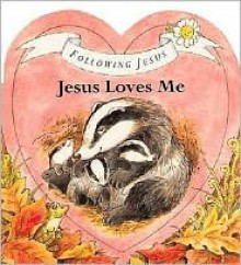 Jesus Loves Me (Following Jesus) - Alan Parry, Linda Parry