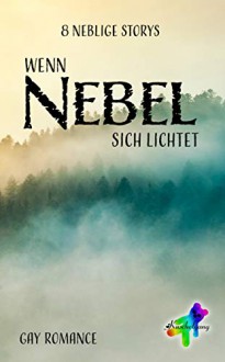 Wenn Nebel sich lichtet: 8 neblige Storys - Kuschelgang