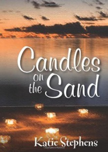 Candles On The Sand - Katie Stephens