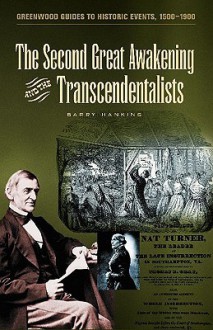 The Second Great Awakening and the Transcendentalists - Barry Hankins