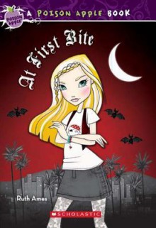 Poison Apple #8: At First Bite - Ruth Ames