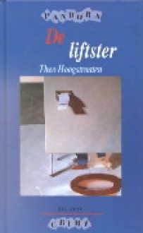 De Liftster - Theo Hoogstraaten