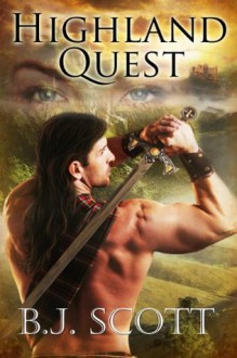 Highland Quest (The Fraser Brothers Trilogy) - B.J. Scott