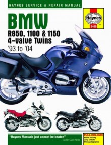 BMW R850, 1100 & 1150 4-Valve Twins '93 to '06 - Max Haynes