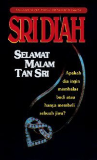 Selamat Malam Tan Sri - Sri Diah