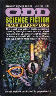 Odd Science Fiction - Frank Belknap Long