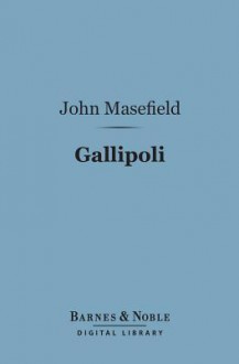 Gallipoli - John Masefield