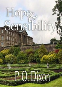 Hope and Sensibility - P.O. Dixon