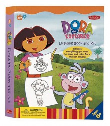 Dora the Explorer Drawing Book & Kit - Russell Spina, Russell Spina