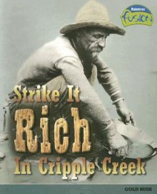 Strike It Rich in Cripple Creek - Leni Donlan