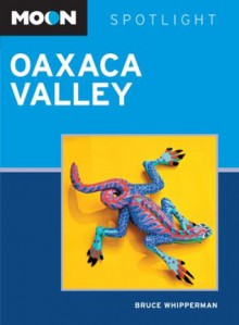 Moon Spotlight Oaxaca Valley - Bruce Whipperman