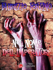 Nel nome dell’imperatore - Fabrizio Fortino