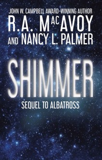 Shimmer - R.A. MacAvoy, Nancy Palmer