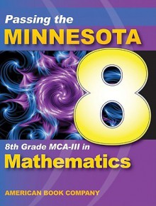 Passing the Minnesota 8th Grade MCA-III in Mathematics - Erica Day