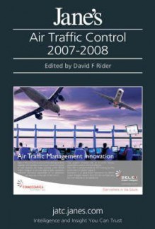 Jane's Air Traffic Control 2007-2008 - David Rider