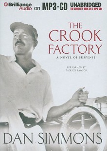 The Crook Factory - Dan Simmons, Patrick G. Lawlor