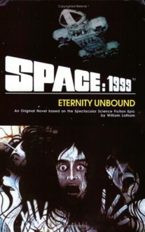 Space: 1999 Eternity Unbound - William Latham