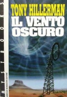 Il vento oscuro - Tony Hillerman, Stefano Negrini