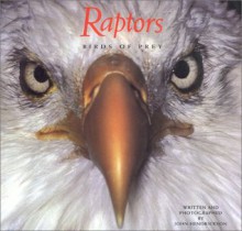 Raptors: Birds of Prey - John Hendrickson