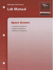 McDougal Littell Science: Lab Manual Grades 6-8 Space Science - MCDOUGAL LITTEL