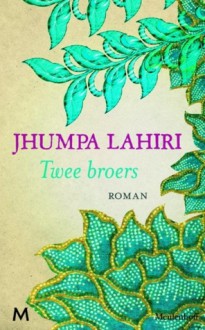 Twee broers - Jhumpa Lahiri