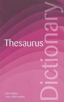 Thesaurus (Wordsworth Reference) - Martin H. Manser