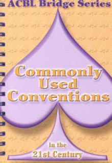 Commonly Used Conventions in the 21st Century - Audrey Grant