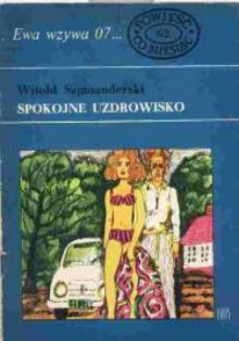 Spokojne uzdrowisko - Witold Szymanderski