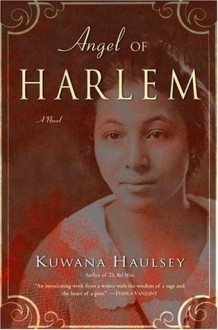 Angel of Harlem - Kuwana Haulsey